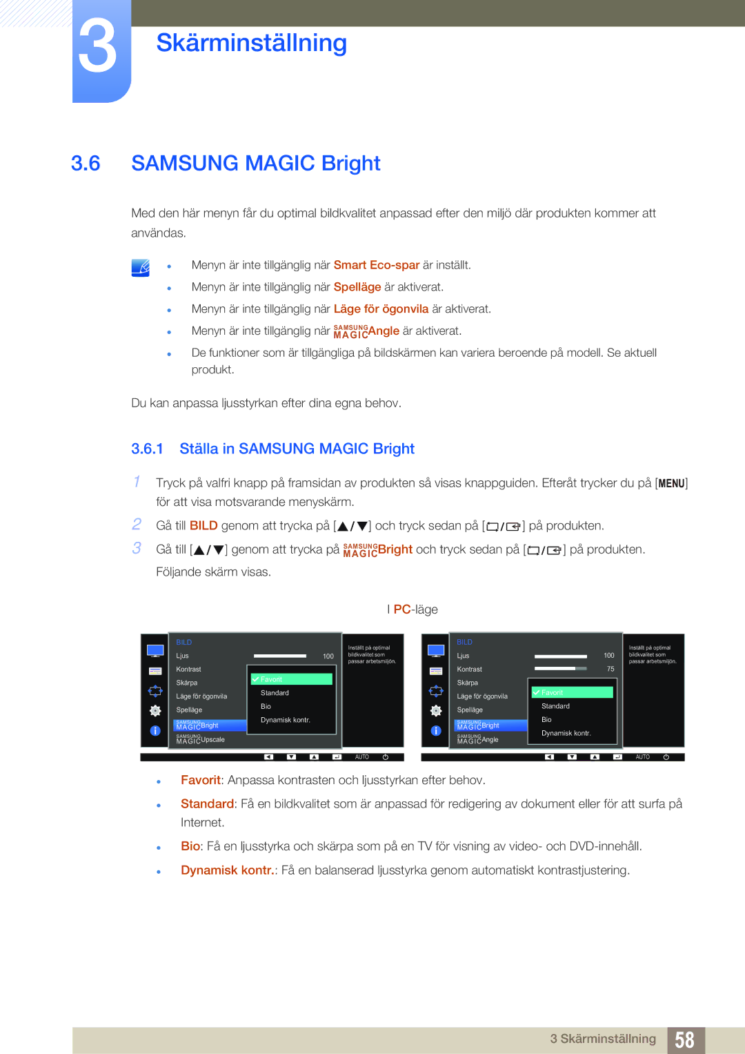 Samsung LS27E45KBH/EN, LS23E65UDC/EN, LS24E65UPL/EN, LS22E45UDWG/EN, LS24E65UXWG/EN manual 1 Ställa in Samsung Magic Bright 