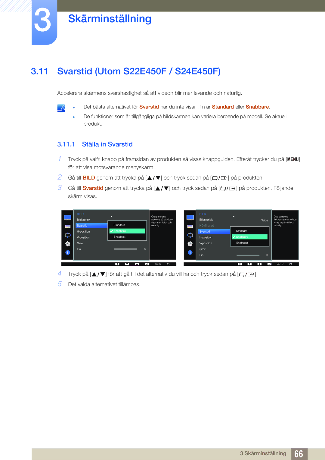 Samsung LS24E65UXWC/XE, LS23E65UDC/EN, LS24E65UPL/EN manual Svarstid Utom S22E450F / S24E450F, 11.1 Ställa in Svarstid 