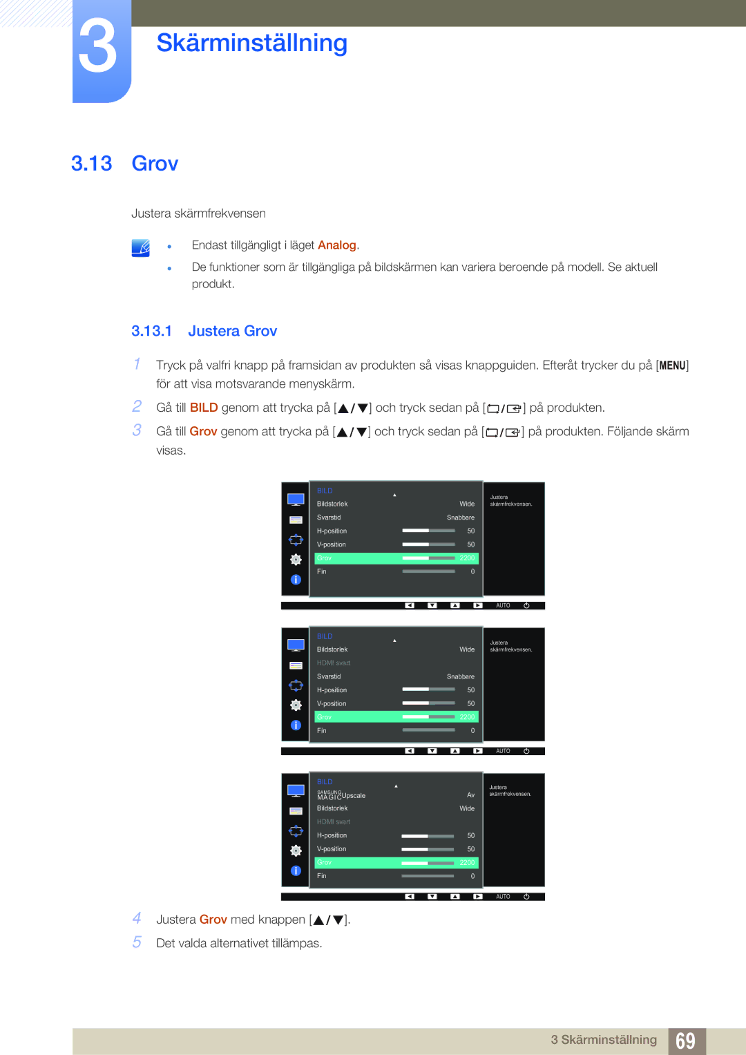 Samsung LS23E65UDC/EN, LS24E65UPL/EN manual Visas, Justera Grov med knappen Det valda alternativet tillämpas 