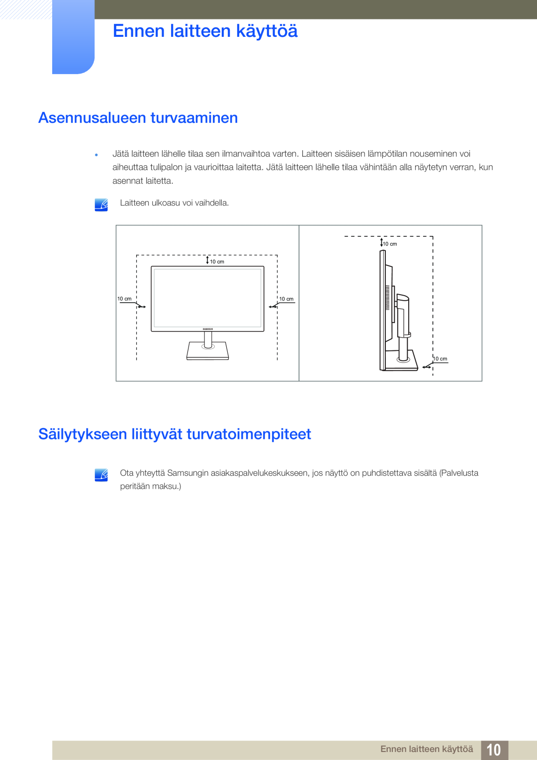 Samsung LS24E45KBSV/EN manual Asennusalueen turvaaminen, Säilytykseen liittyvät turvatoimenpiteet, Ennen laitteen käyttöä 
