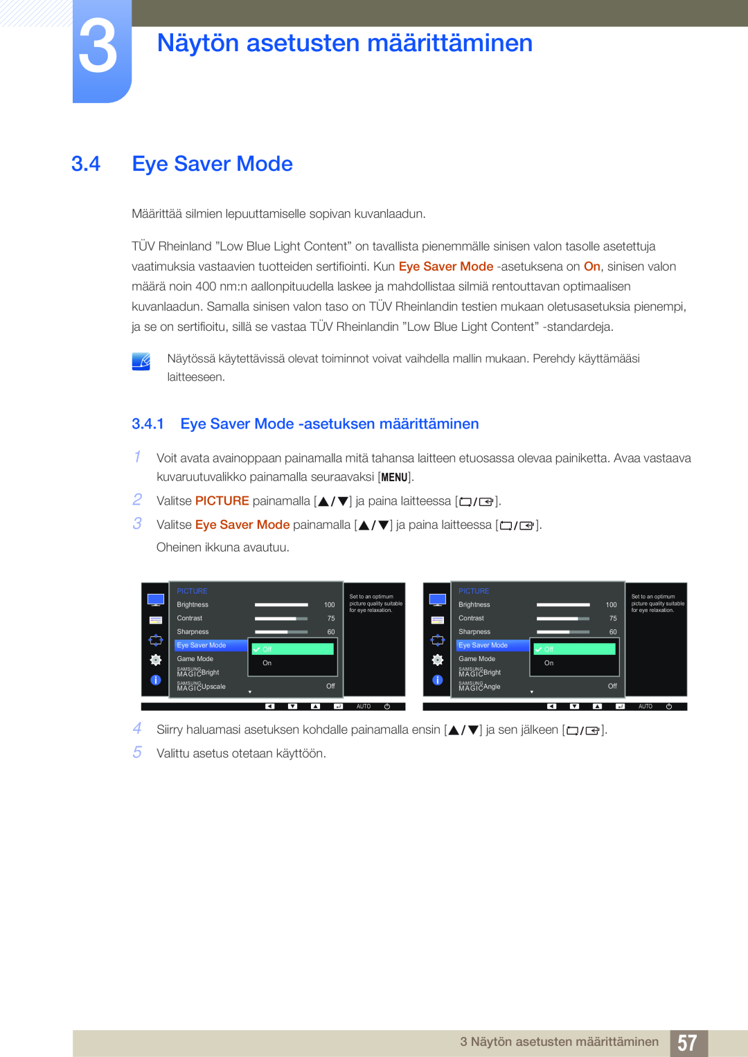 Samsung LS23E65UDS/EN, LS23E65UDC/EN manual Eye Saver Mode -asetuksen määrittäminen, 3 Näytön asetusten määrittäminen 