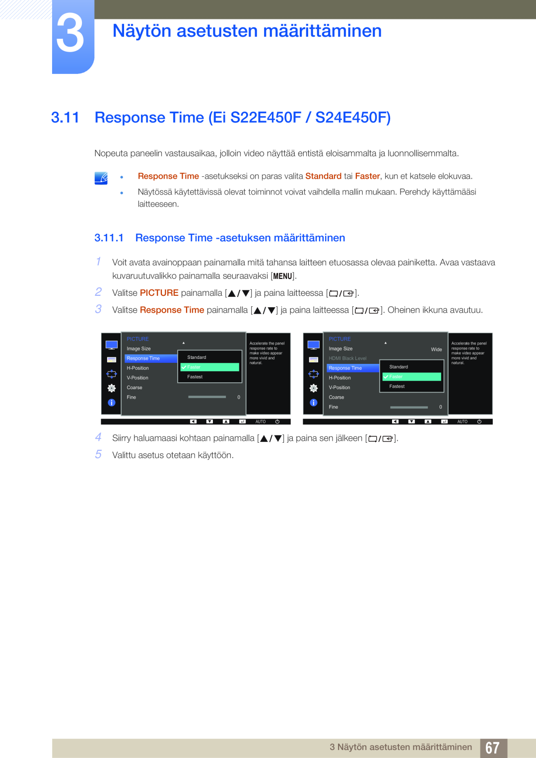 Samsung LS24E45UDLC/XE, LS23E65UDC/EN manual Response Time Ei S22E450F / S24E450F, Response Time -asetuksen määrittäminen 