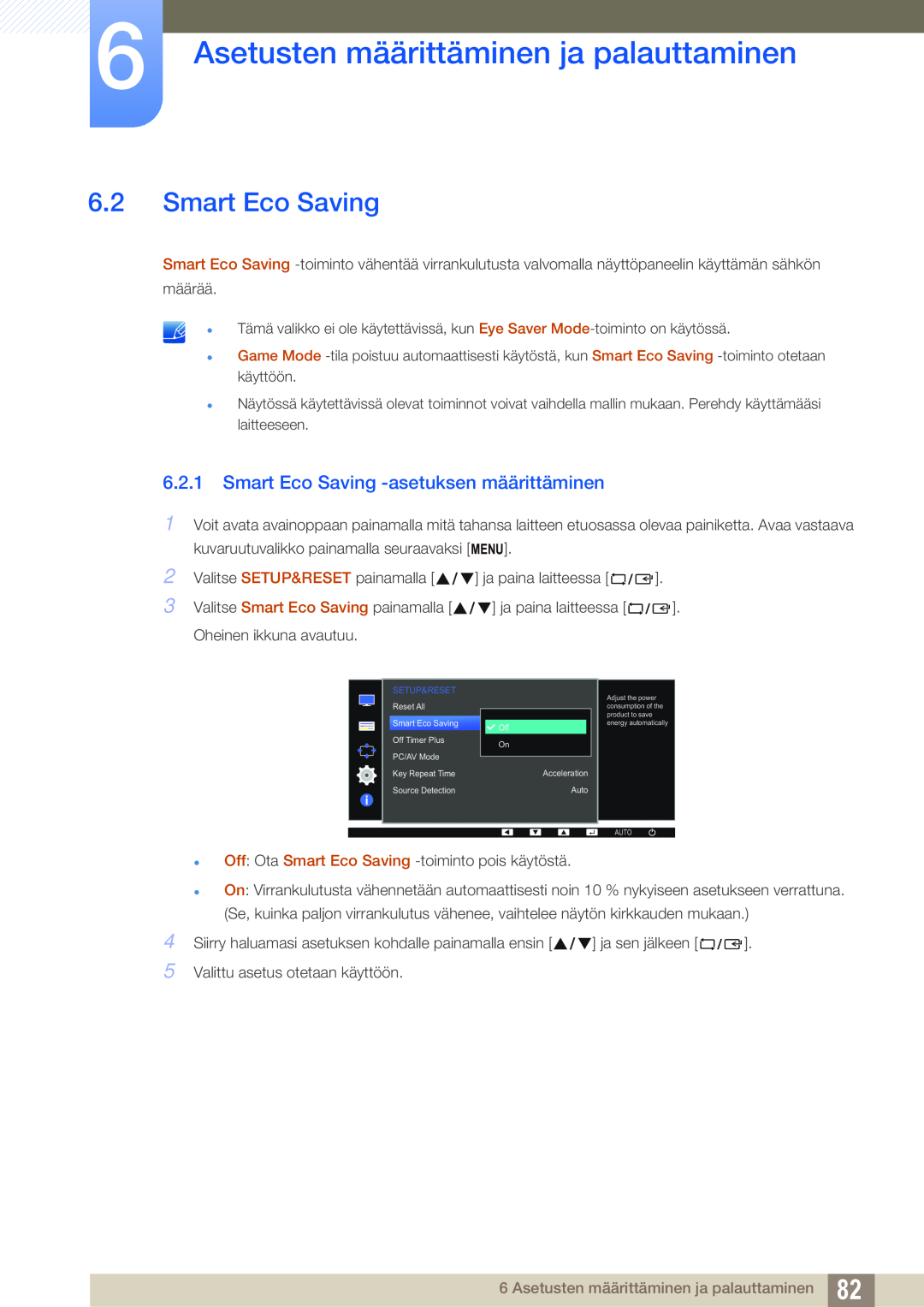 Samsung LS24E65KBWV/EN manual Smart Eco Saving -asetuksen määrittäminen, Asetusten määrittäminen ja palauttaminen 