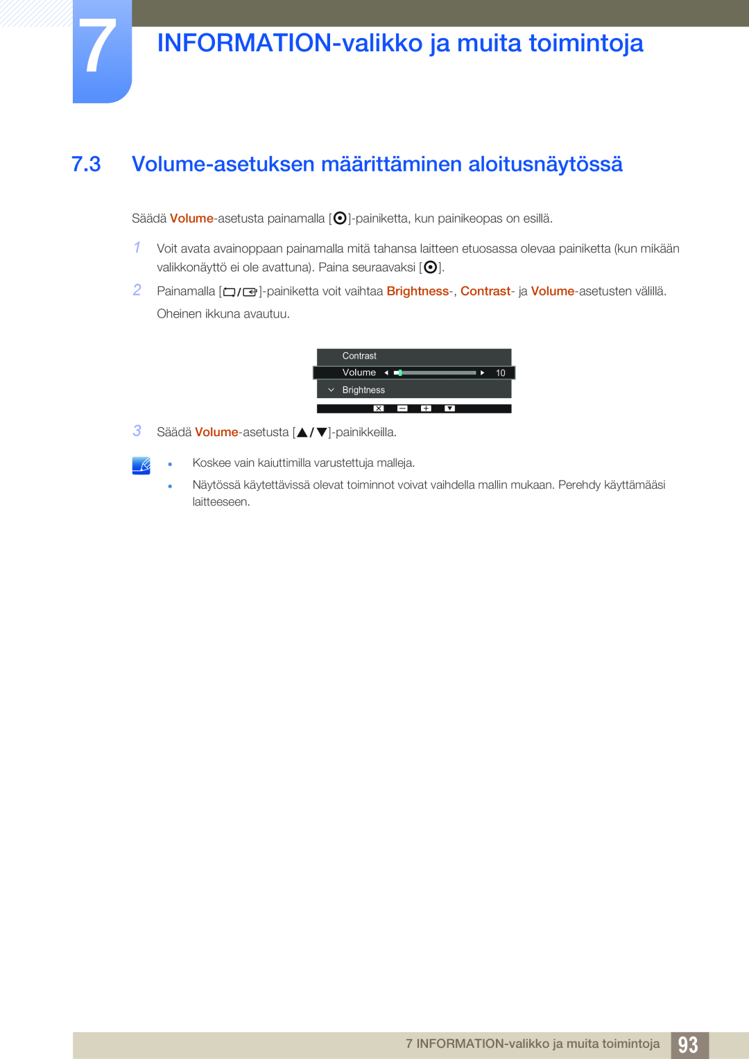 Samsung LS24E65UPL/EN manual Volume-asetuksen määrittäminen aloitusnäytössä, INFORMATION-valikko ja muita toimintoja 