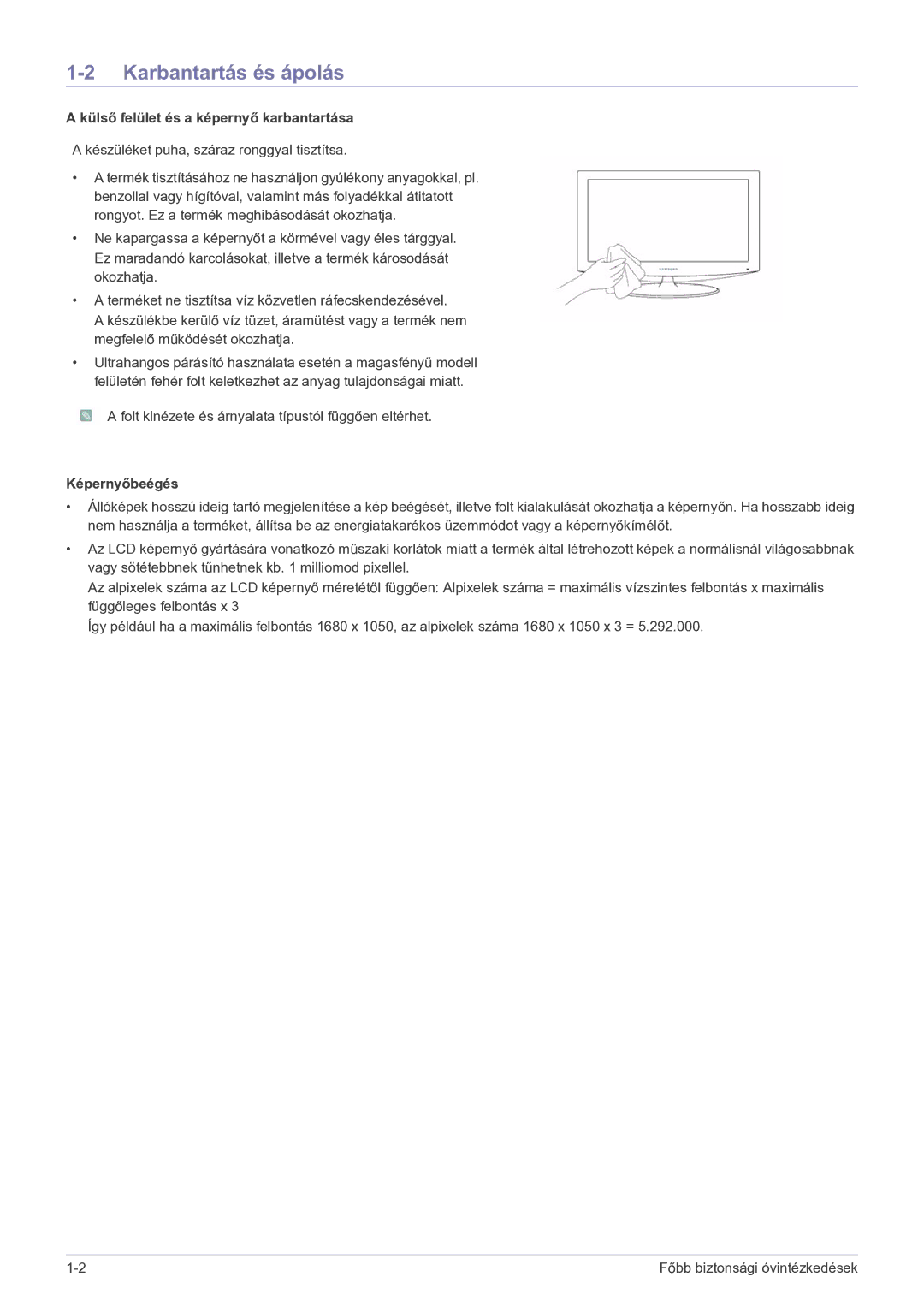 Samsung LS23EFPKFV/EN, LS23EFPKFK/ZA Karbantartás és ápolás, Külső felület és a képernyő karbantartása, Képernyőbeégés 