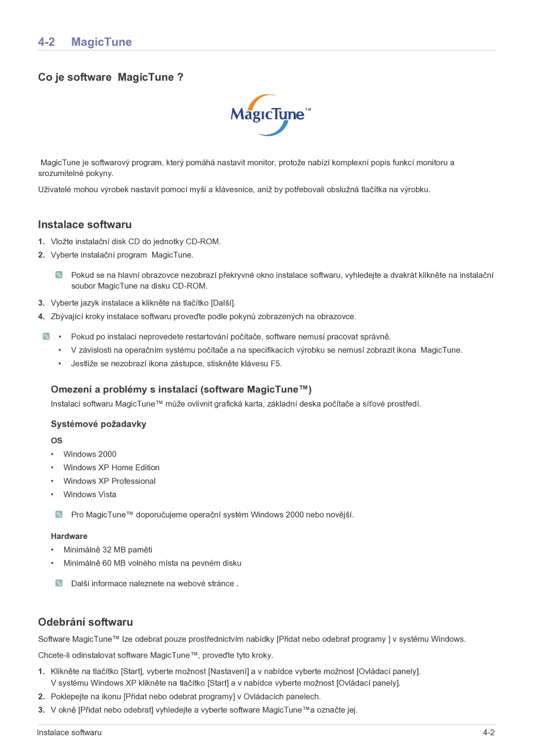 Samsung LS23EFPKFV/EN manual Co je software MagicTune ?, Instalace softwaru, Odebrání softwaru, Hardware 