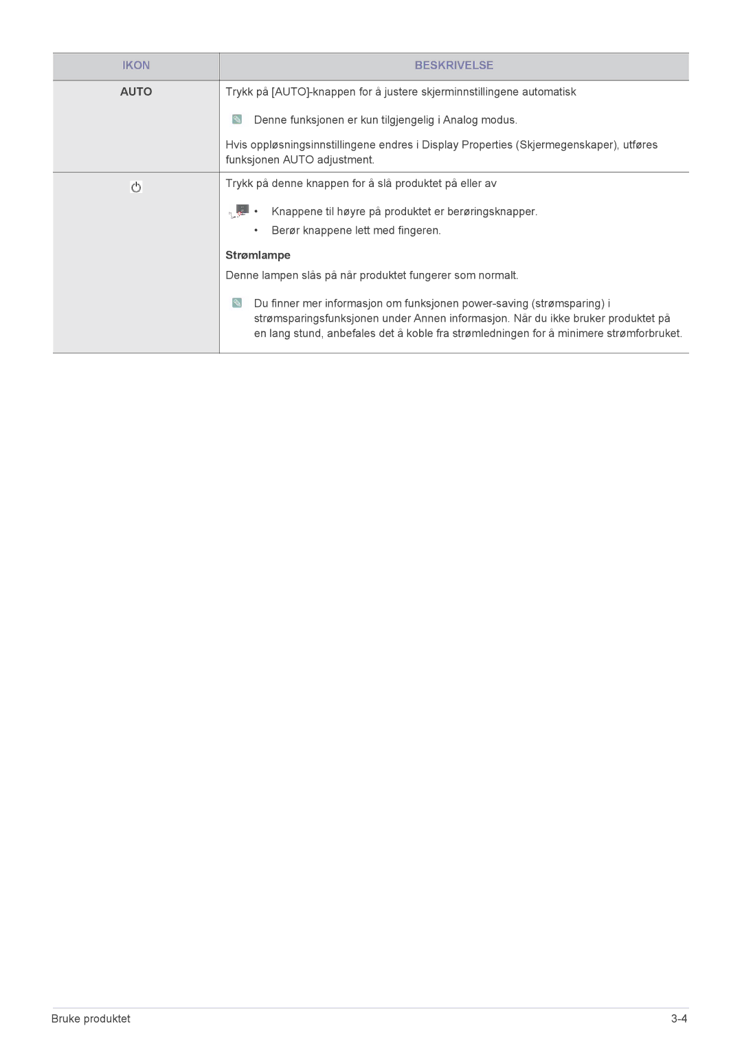 Samsung LS23EFPKFV/EN manual Denne funksjonen er kun tilgjengelig i Analog modus, Funksjonen Auto adjustment, Strømlampe 