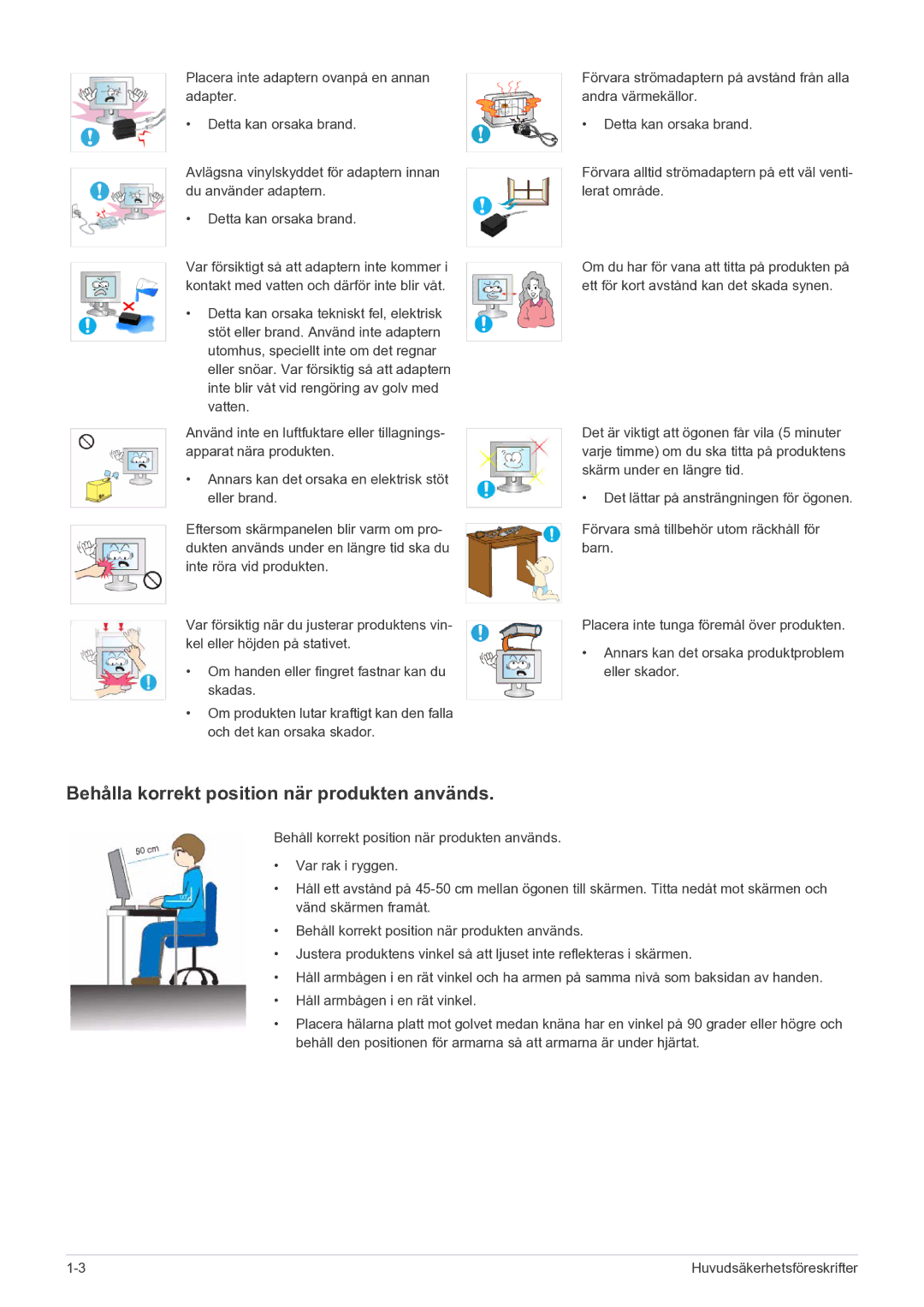 Samsung LS23EFPKFV/EN manual Behålla korrekt position när produkten används 