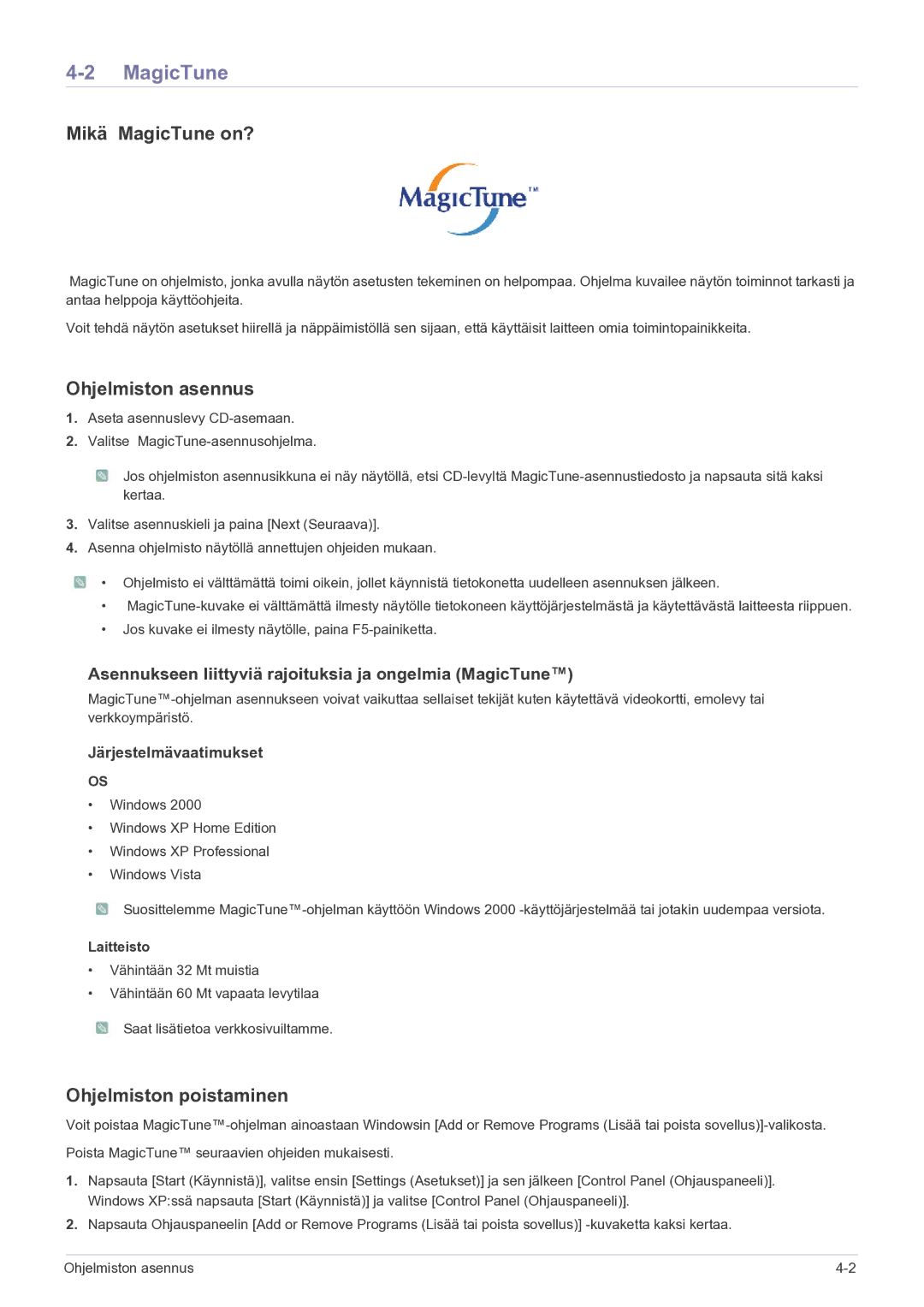 Samsung LS23EFPKFV/EN manual Mikä MagicTune on?, Ohjelmiston asennus, Ohjelmiston poistaminen, Laitteisto 