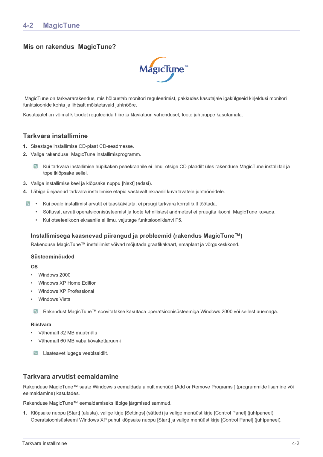 Samsung LS23EFPKFV/EN Mis on rakendus MagicTune?, Tarkvara installimine, Tarkvara arvutist eemaldamine, Riistvara 