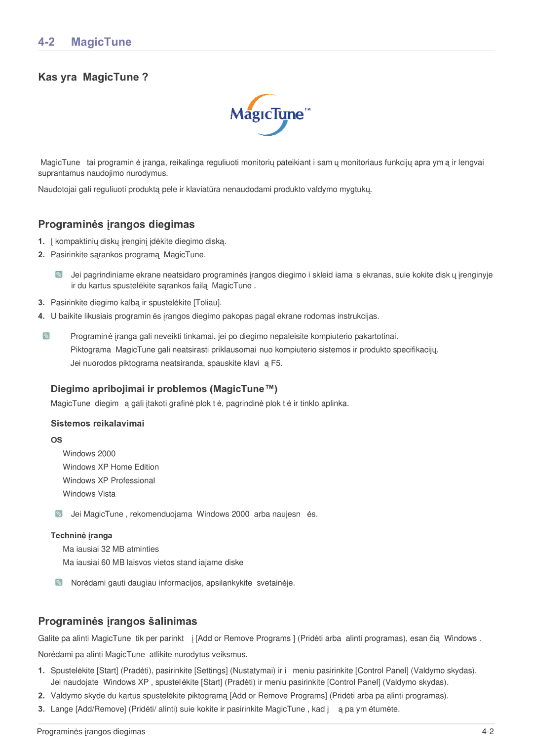 Samsung LS23EFPKFV/EN manual Kas yra MagicTune ?, Programinės įrangos diegimas, Programinės įrangos šalinimas 