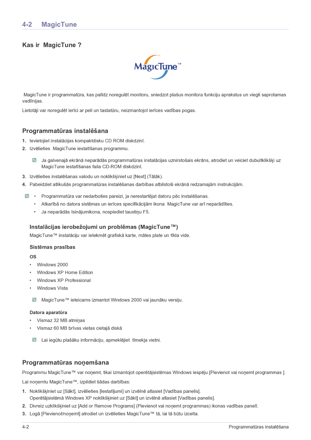 Samsung LS23EFPKFV/EN manual Kas ir MagicTune ?, Programmatūras instalēšana, Programmatūras noņemšana, Datora aparatūra 