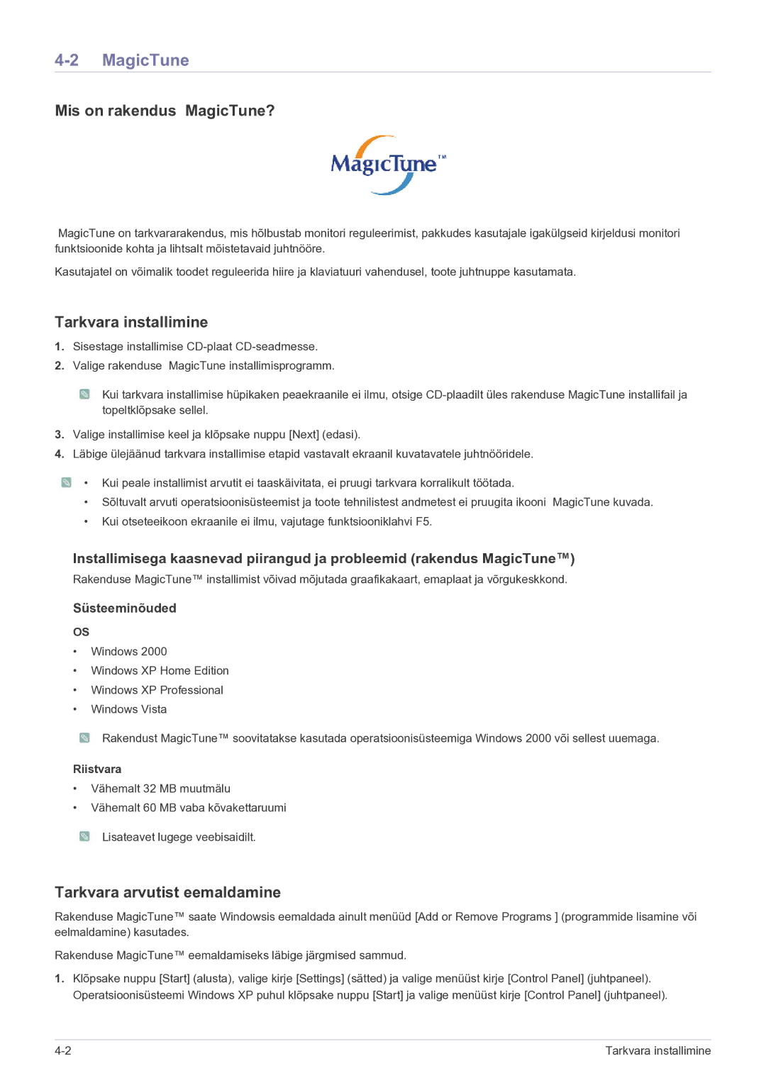 Samsung LS23EFVKUV/EN Mis on rakendus MagicTune?, Tarkvara installimine, Tarkvara arvutist eemaldamine, Riistvara 