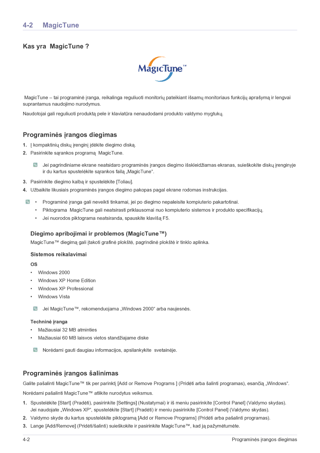 Samsung LS23EFVKUV/EN manual Kas yra MagicTune ?, Programinės įrangos diegimas, Programinės įrangos šalinimas 