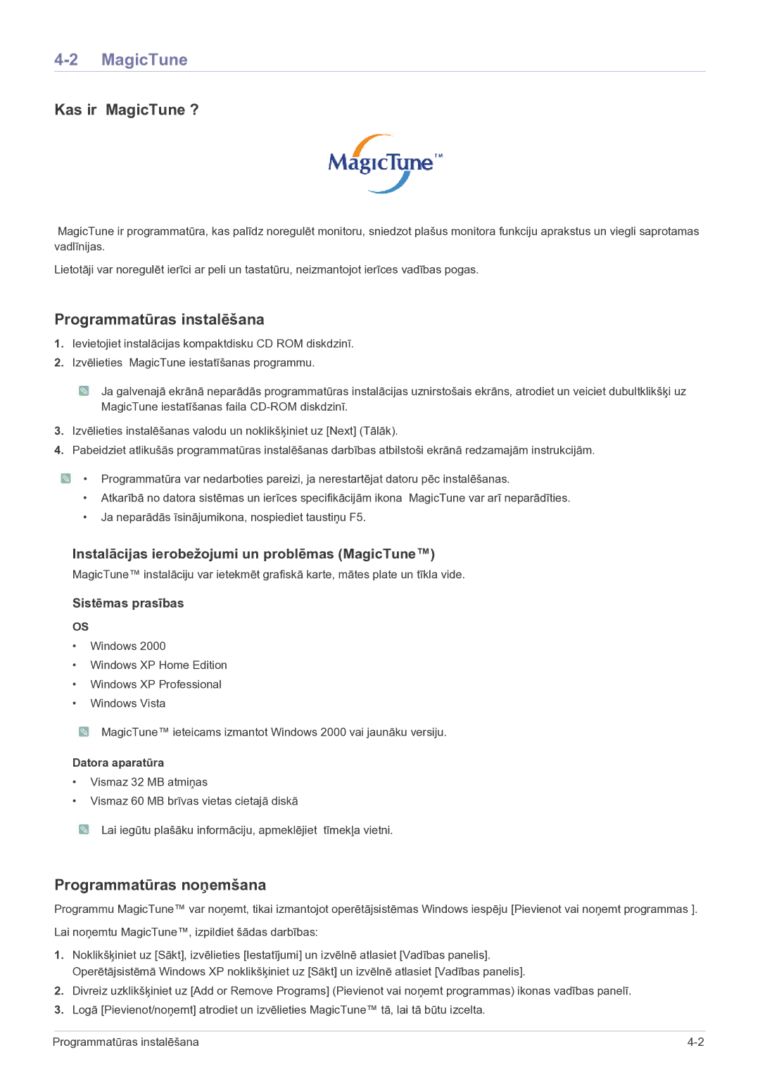 Samsung LS23EFVKUV/EN manual Kas ir MagicTune ?, Programmatūras instalēšana, Programmatūras noņemšana, Datora aparatūra 