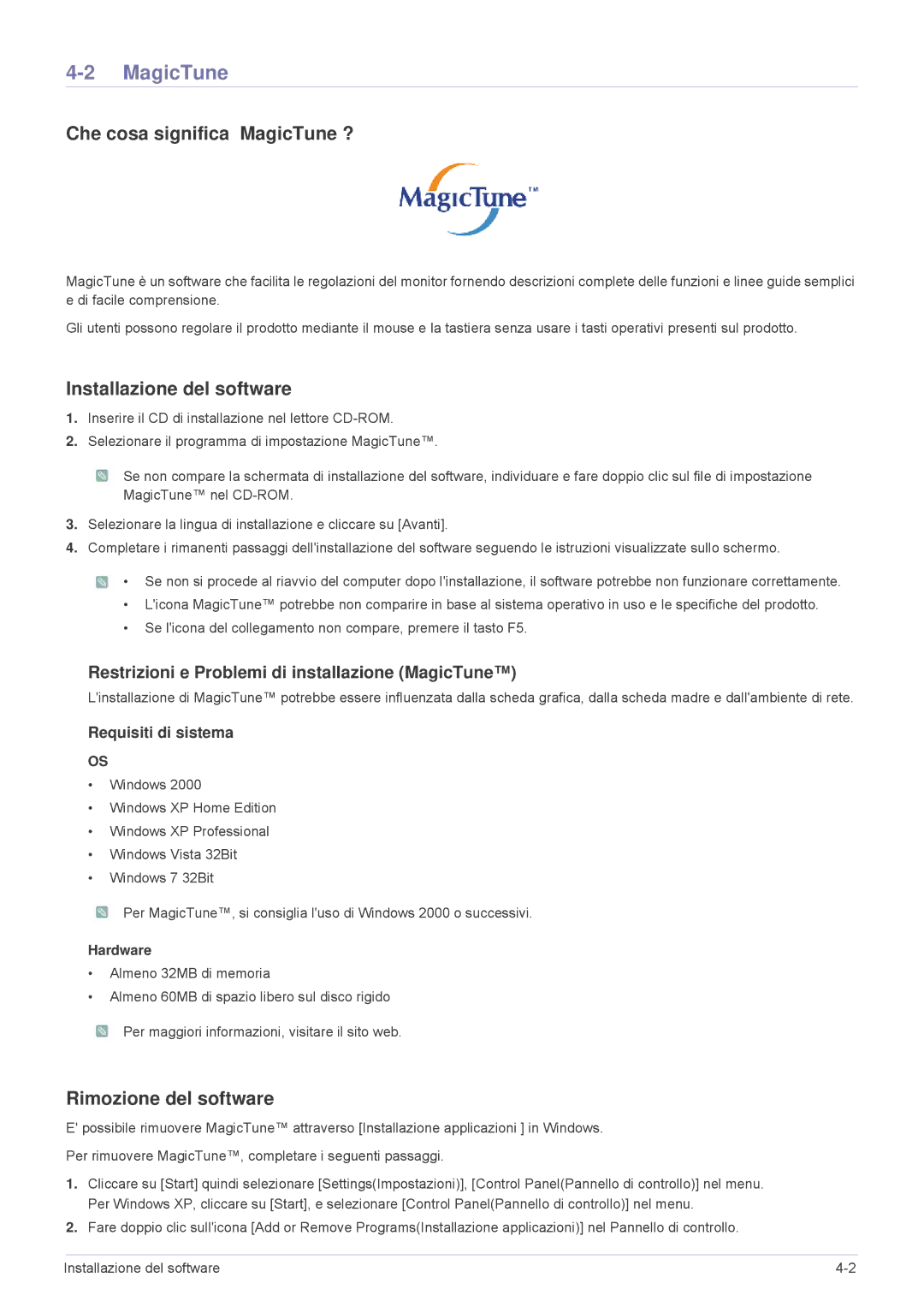 Samsung LS23MUQHB/EN, LS23MUPNB/EN Che cosa significa MagicTune ?, Installazione del software, Rimozione del software 