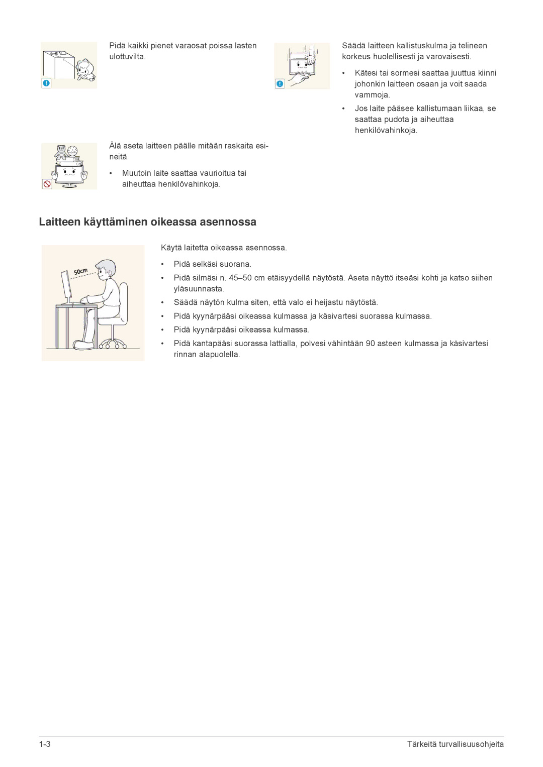 Samsung LS23MUQHB/EN, LS23MUPNB/EN, LS23MURHB/EN manual Laitteen käyttäminen oikeassa asennossa 