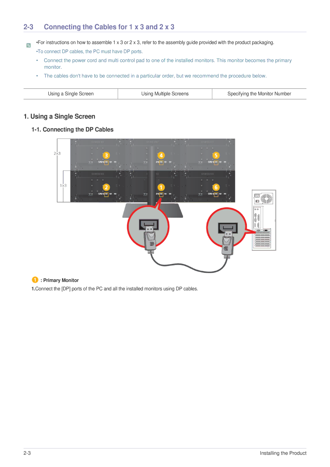 Samsung LS23MUPNB/EN manual Connecting the Cables for 1 x 3 and 2 x, Using a Single Screen, Connecting the DP Cables 