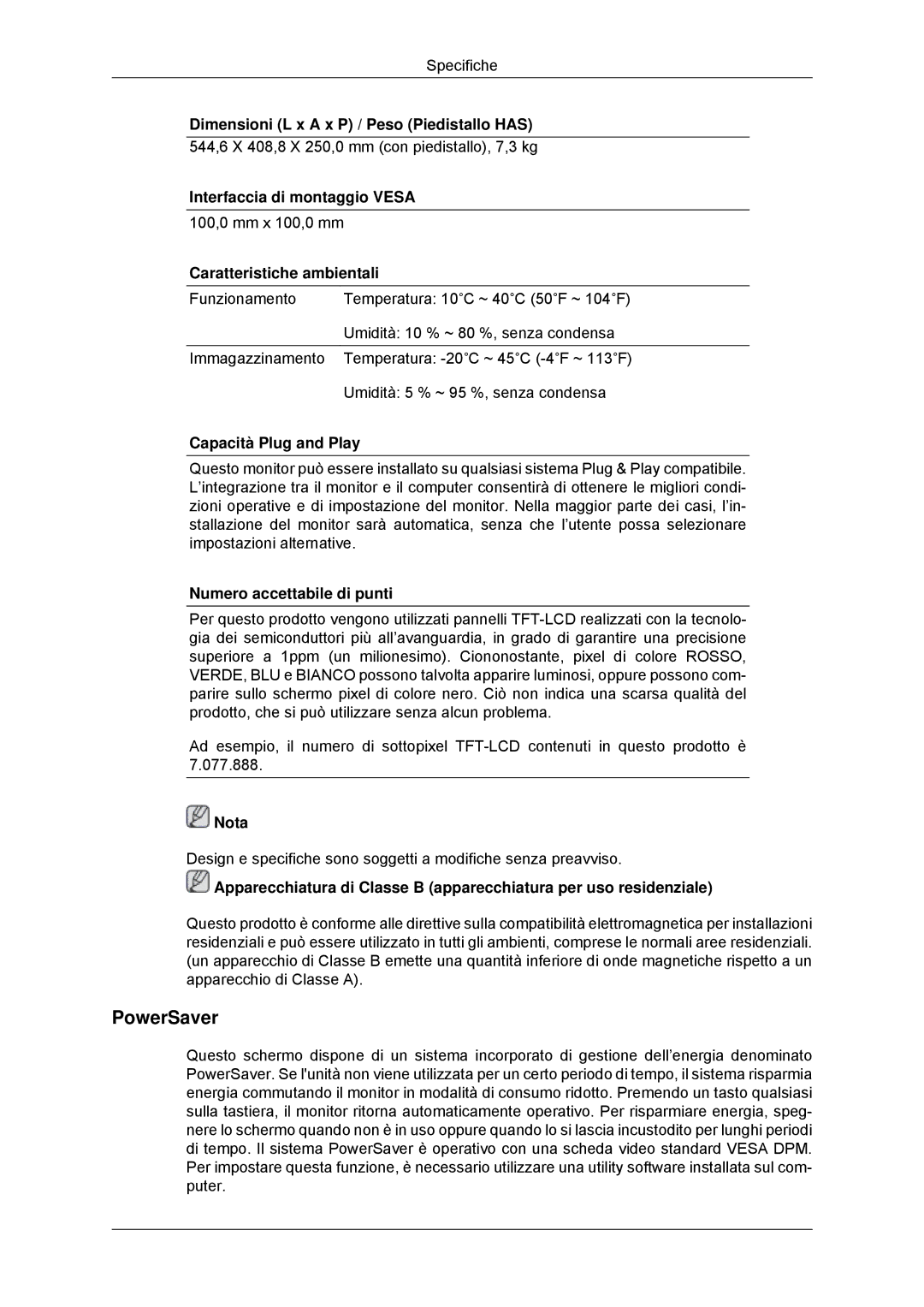 Samsung LS23MYYKBB/EDC manual PowerSaver, Interfaccia di montaggio Vesa, Caratteristiche ambientali, Capacità Plug and Play 