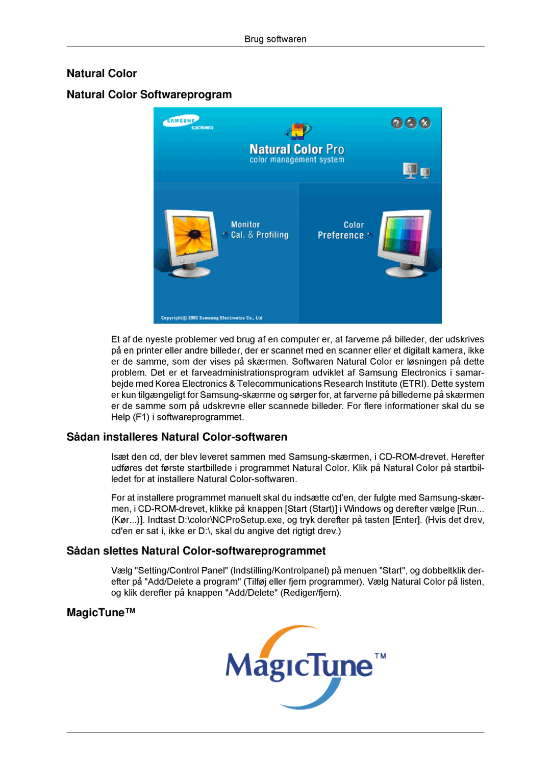 Samsung LS23MYYKBB/EDC Natural Color Natural Color Softwareprogram, Sådan installeres Natural Color-softwaren, MagicTune 