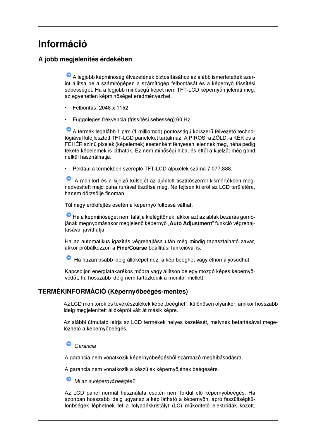 Samsung LS23MYYKBB/EDC, LS23MYYKBBA/EN Információ, Jobb megjelenítés érdekében, Termékinformáció Képernyőbeégés-mentes 