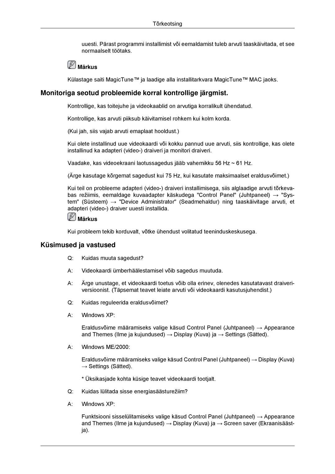 Samsung LS23MYYKBB/EDC manual Monitoriga seotud probleemide korral kontrollige järgmist, Küsimused ja vastused 