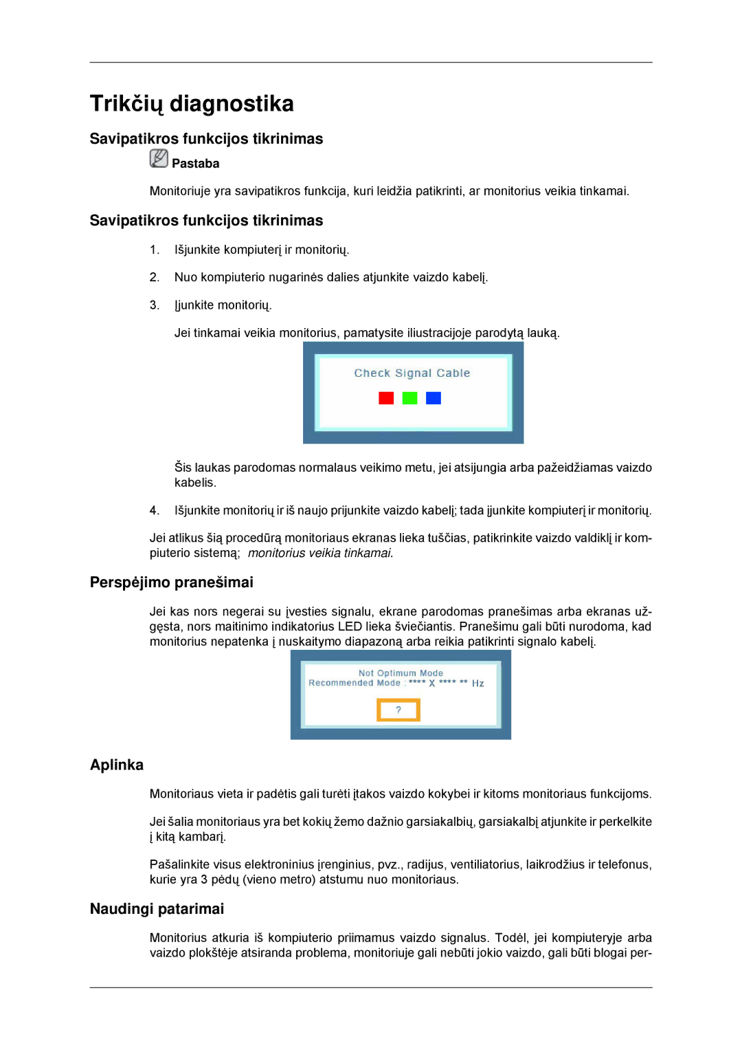 Samsung LS23MYYKBB/EDC manual Trikčių diagnostika, Savipatikros funkcijos tikrinimas, Perspėjimo pranešimai, Aplinka 