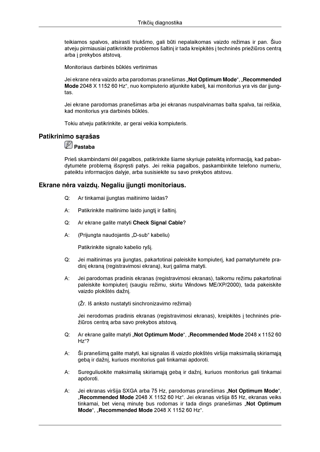 Samsung LS23MYYKBB/EDC manual Patikrinimo sąrašas, Ekrane nėra vaizdų. Negaliu įjungti monitoriaus 