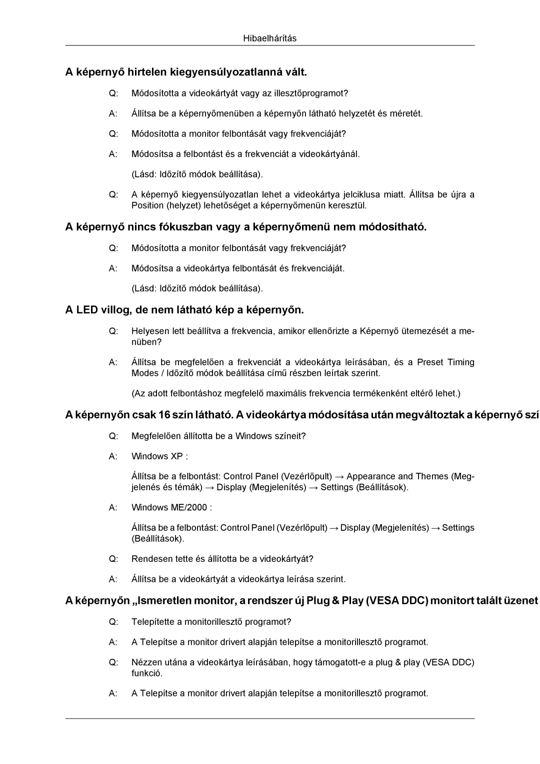 Samsung LS23MYZABC/EDC manual Képernyő hirtelen kiegyensúlyozatlanná vált, LED villog, de nem látható kép a képernyőn 