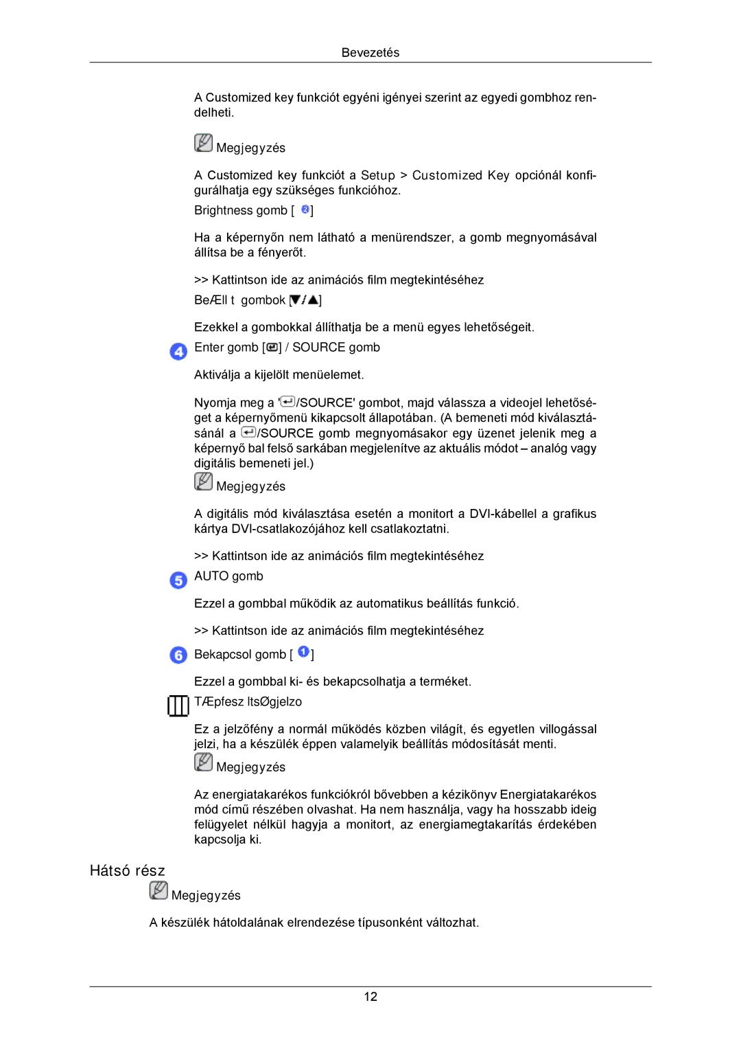 Samsung LS23MYZABCA/EN, LS23MYZABC/EDC, LS23MYZASC/EDC, LS23MYZABCABEN manual Hátsó rész, Brightness gomb 