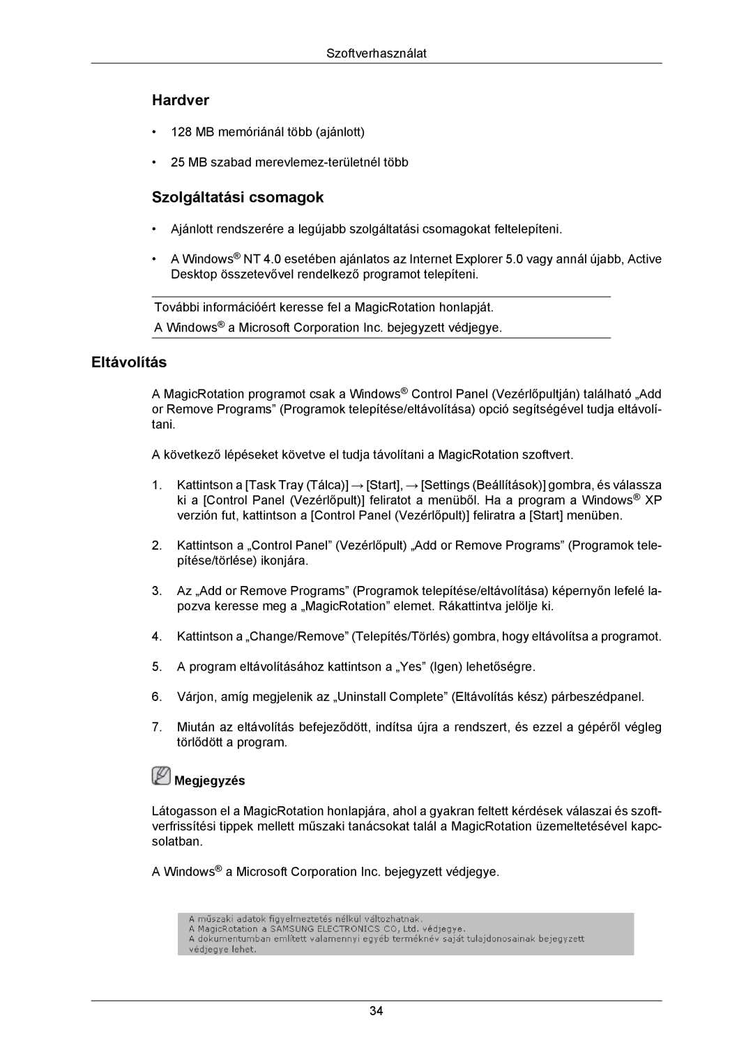 Samsung LS23MYZABCABEN, LS23MYZABC/EDC, LS23MYZABCA/EN, LS23MYZASC/EDC manual Hardver, Szolgáltatási csomagok 