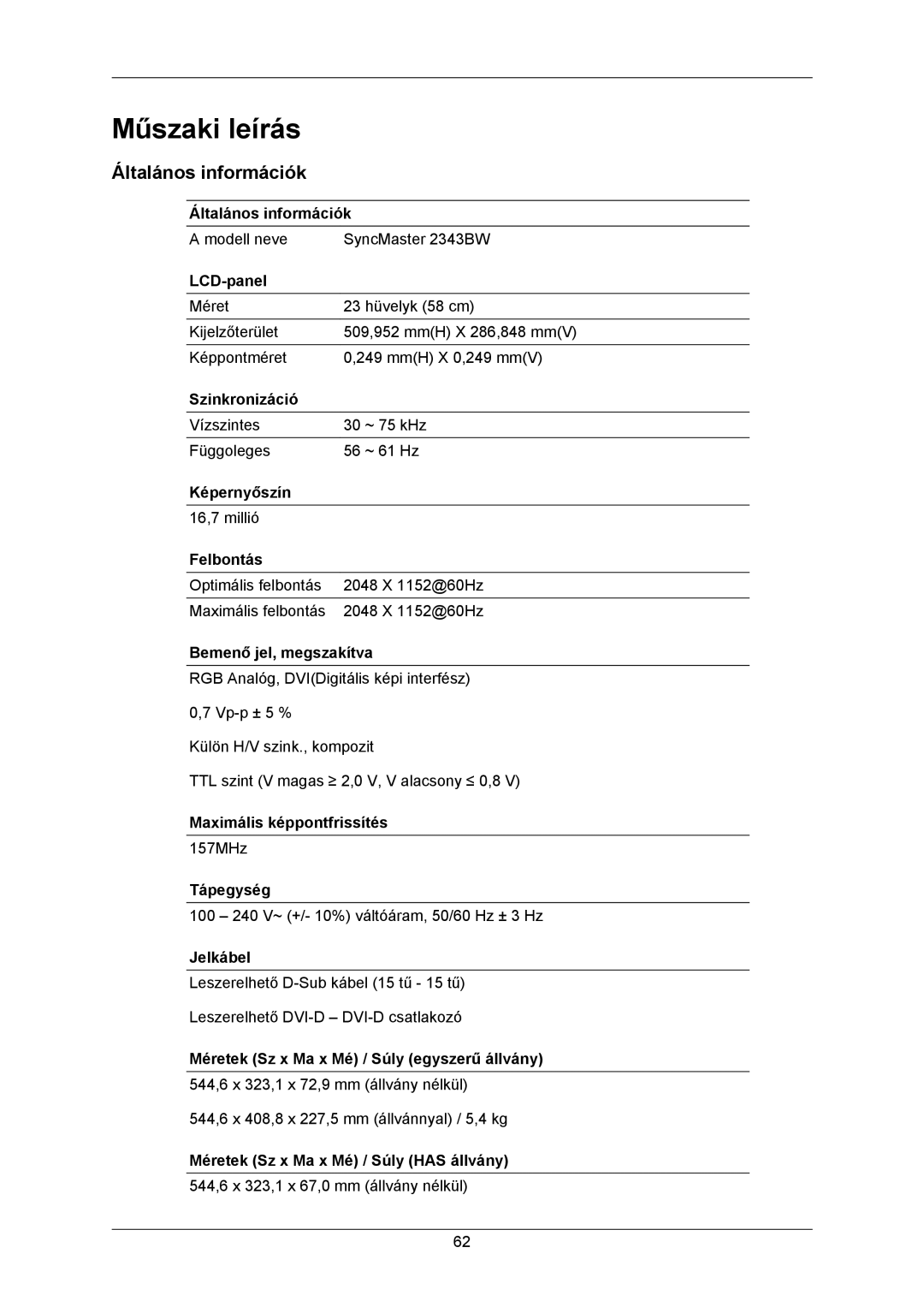 Samsung LS23MYZABCA/EN, LS23MYZABC/EDC, LS23MYZASC/EDC, LS23MYZABCABEN manual Műszaki leírás, Általános információk 