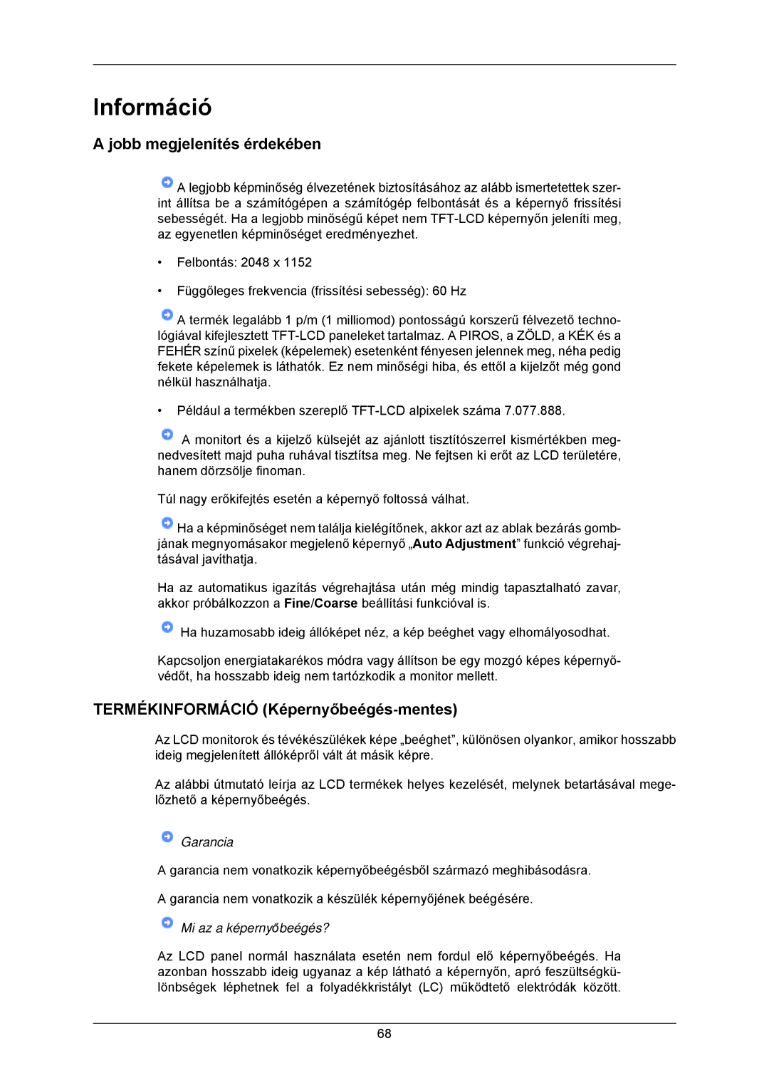 Samsung LS23MYZABCABEN, LS23MYZABC/EDC Információ, Jobb megjelenítés érdekében, Termékinformáció Képernyőbeégés-mentes 