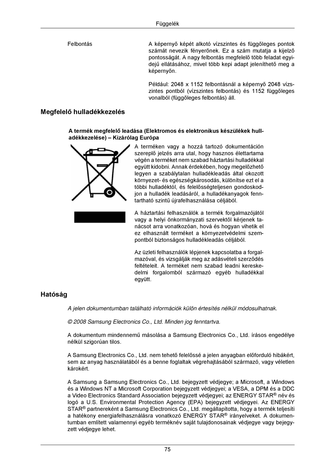 Samsung LS23MYZASC/EDC, LS23MYZABC/EDC, LS23MYZABCA/EN, LS23MYZABCABEN manual Megfelelő hulladékkezelés, Hatóság 