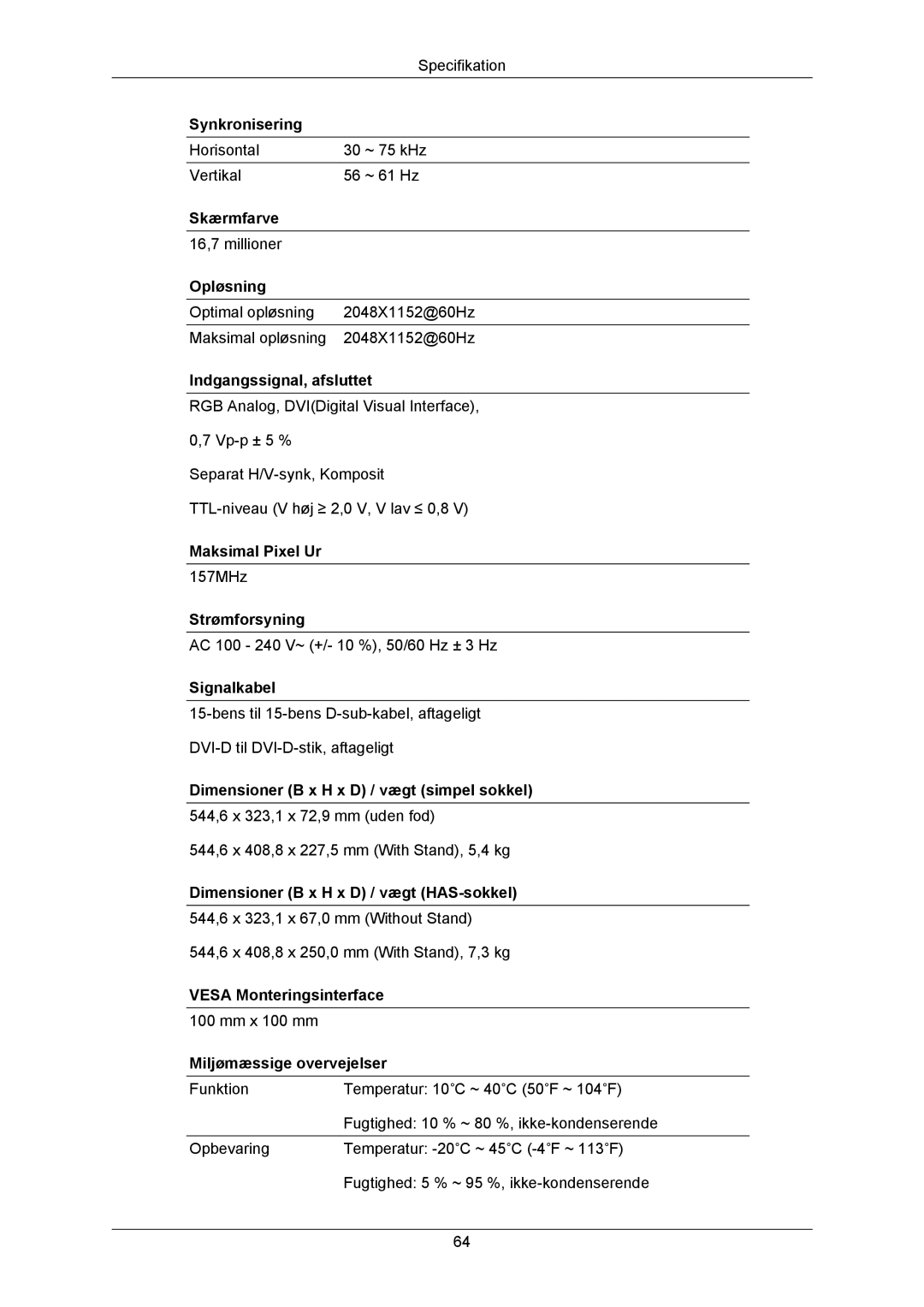 Samsung LS23MYZABCA/EN, LS23MYZABC/EDC manual Horisontal ~ 75 kHz Vertikal ~ 61 Hz 