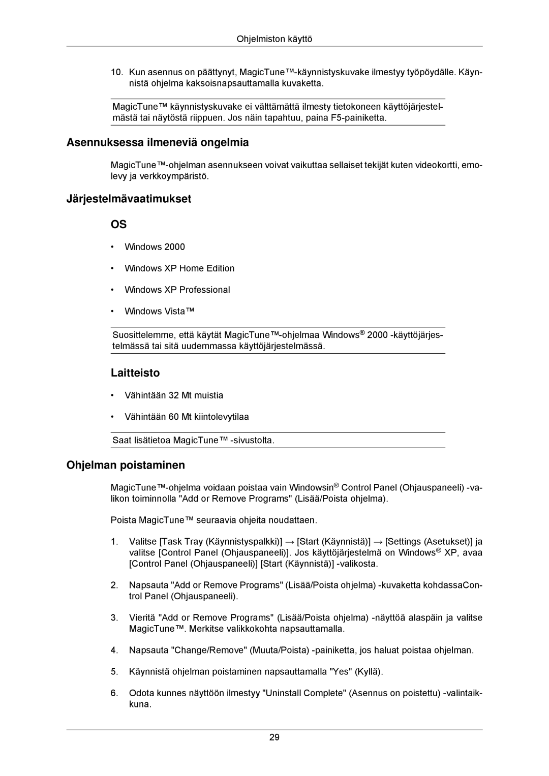 Samsung LS23MYZABC/EDC manual Asennuksessa ilmeneviä ongelmia, Järjestelmävaatimukset, Laitteisto, Ohjelman poistaminen 