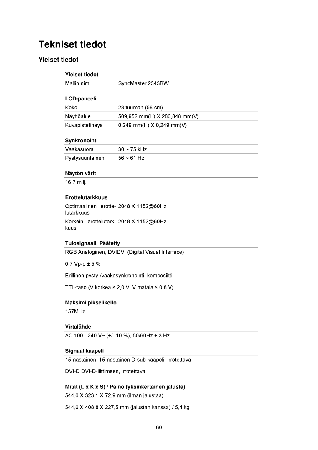 Samsung LS23MYZABCA/EN, LS23MYZABC/EDC manual Tekniset tiedot, Yleiset tiedot 