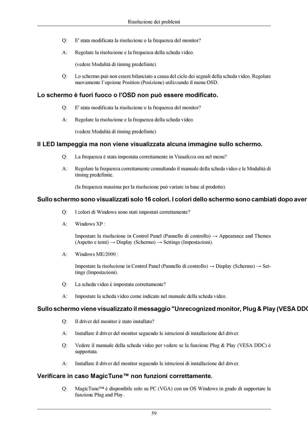 Samsung LS24MYKABC/EDC, LS23MYZABC/EDC manual Lo schermo è fuori fuoco o lOSD non può essere modificato 