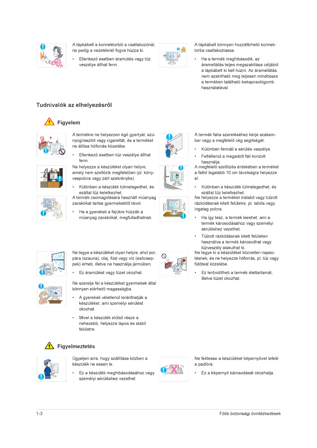 Samsung LS23NVMAB5/EN, LS23NVMAH5SEN, LS23NVMABW/ZA manual Tudnivalók az elhelyezésről 