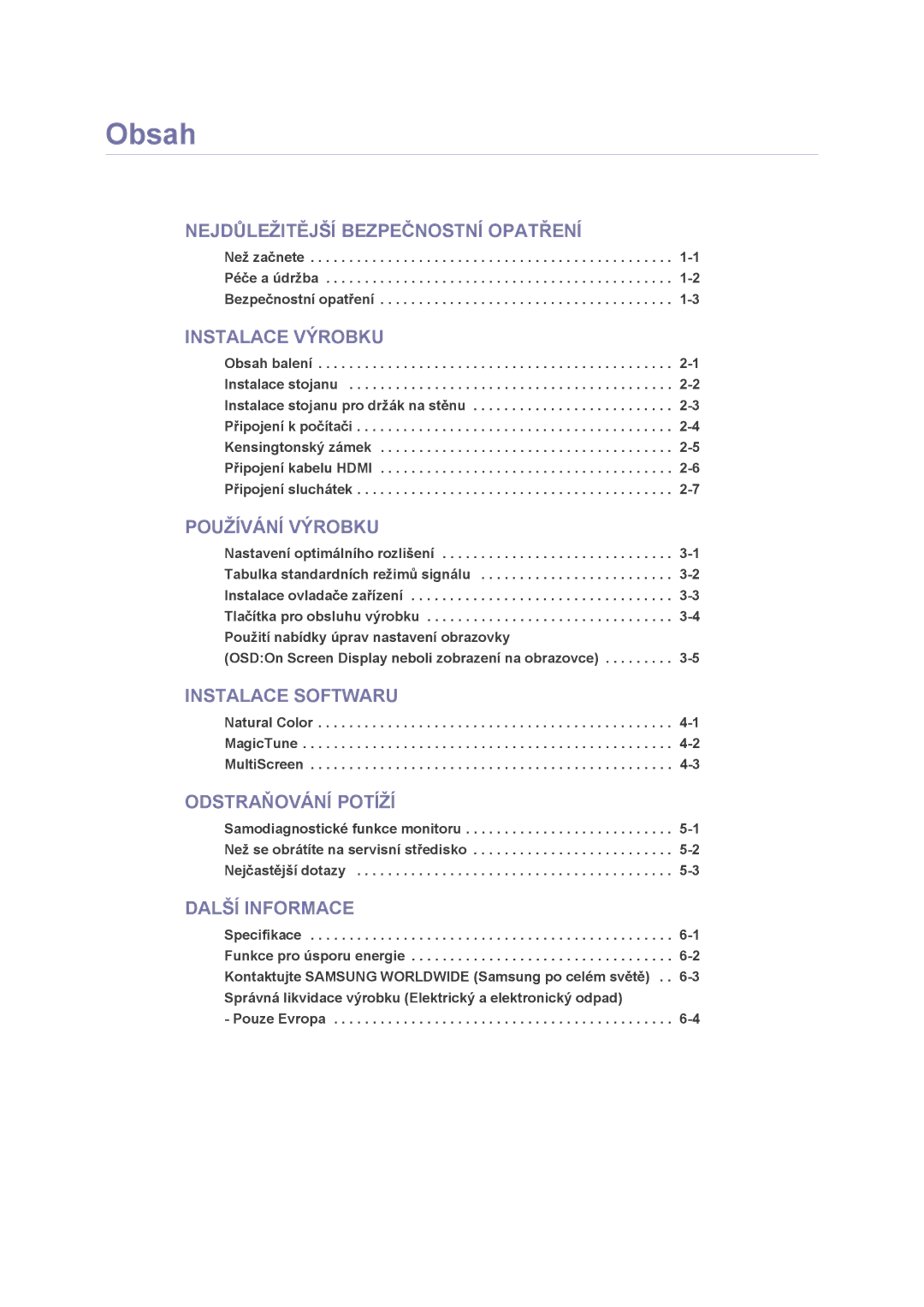 Samsung LS23NVMAB5/EN manual Obsah, Instalace Výrobku 