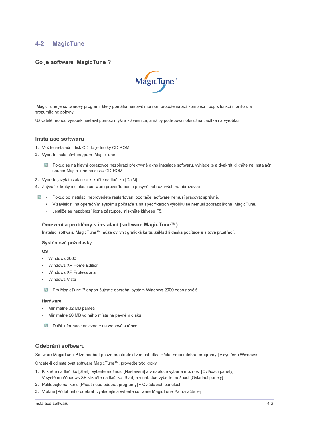 Samsung LS23NVMAB5/EN manual Co je software MagicTune ?, Instalace softwaru, Odebrání softwaru, Hardware 