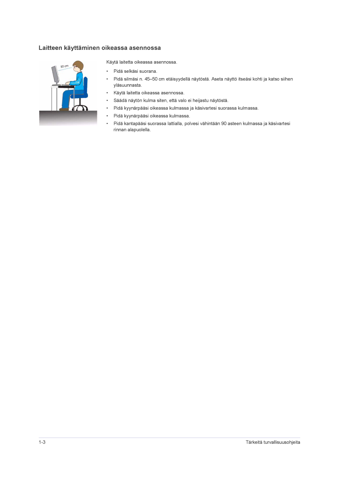 Samsung LS23NVMAB5/EN manual Laitteen käyttäminen oikeassa asennossa 