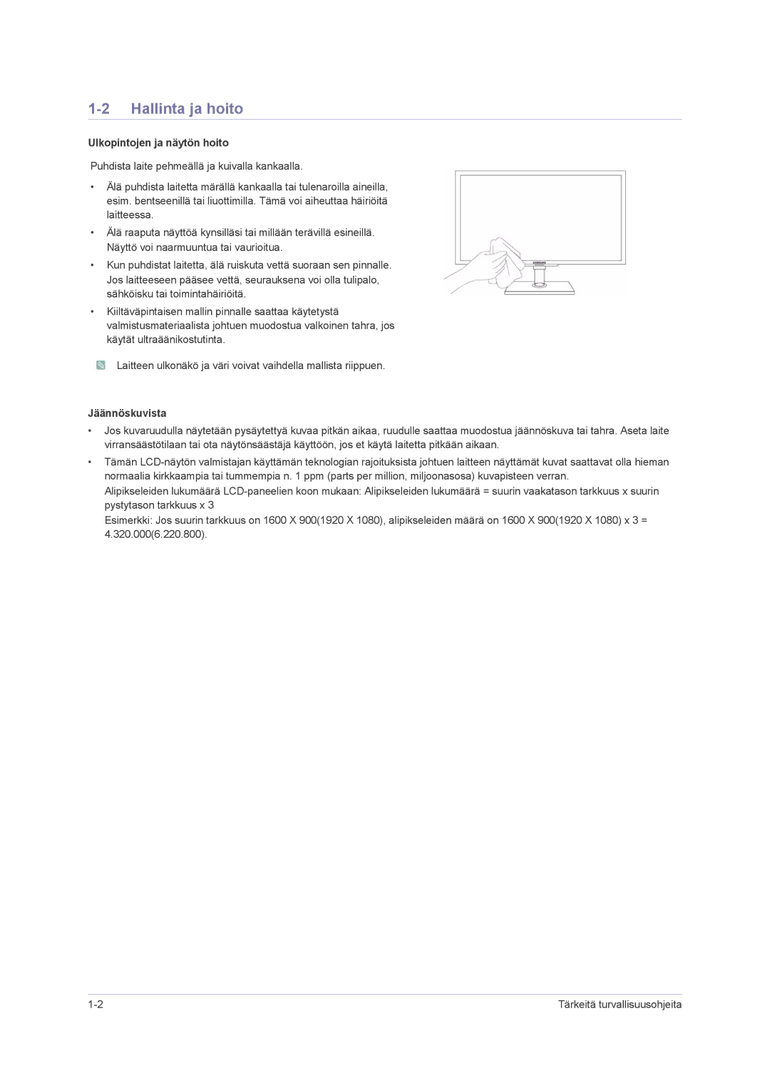 Samsung LS23NVMAB5/EN manual Hallinta ja hoito, Ulkopintojen ja näytön hoito, Jäännöskuvista 