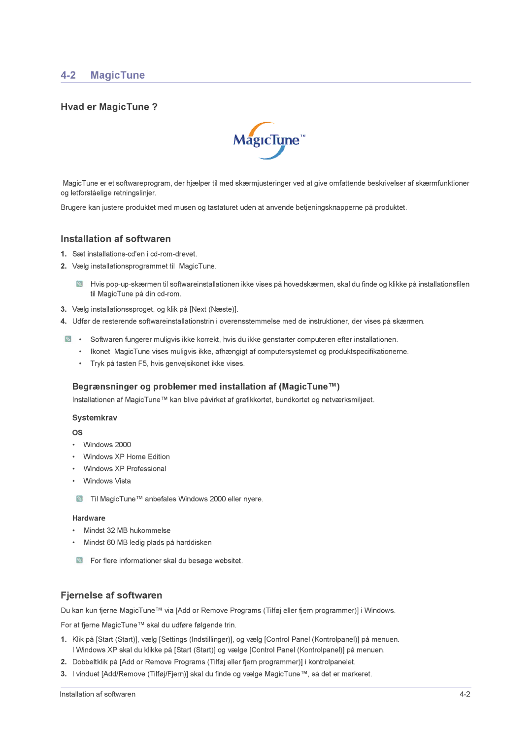 Samsung LS23NVMAB5/EN manual Hvad er MagicTune ?, Installation af softwaren, Fjernelse af softwaren, Hardware 