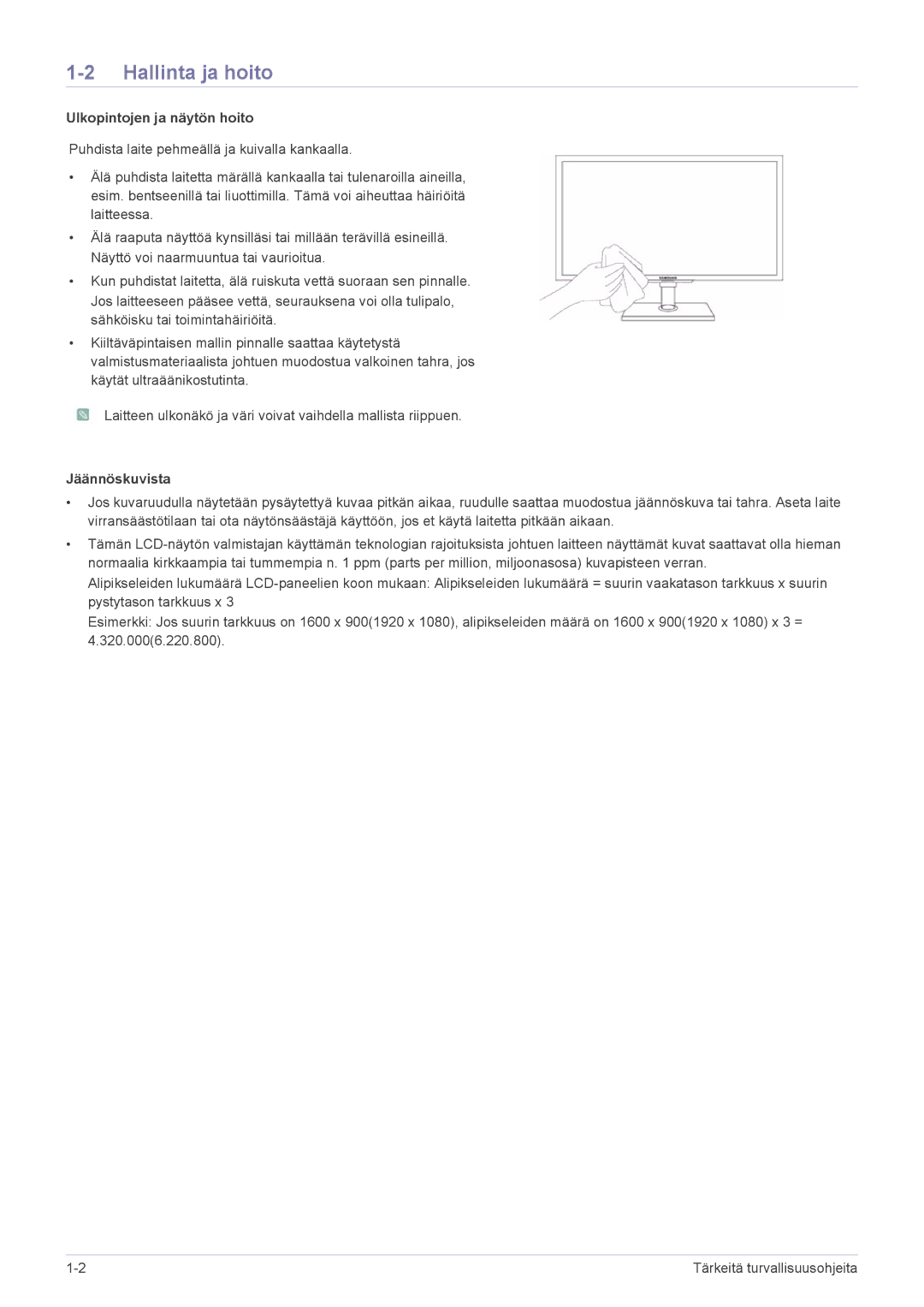 Samsung LS23NVTABW/EN, LS20NVTABW/EN manual Hallinta ja hoito, Ulkopintojen ja näytön hoito, Jäännöskuvista 