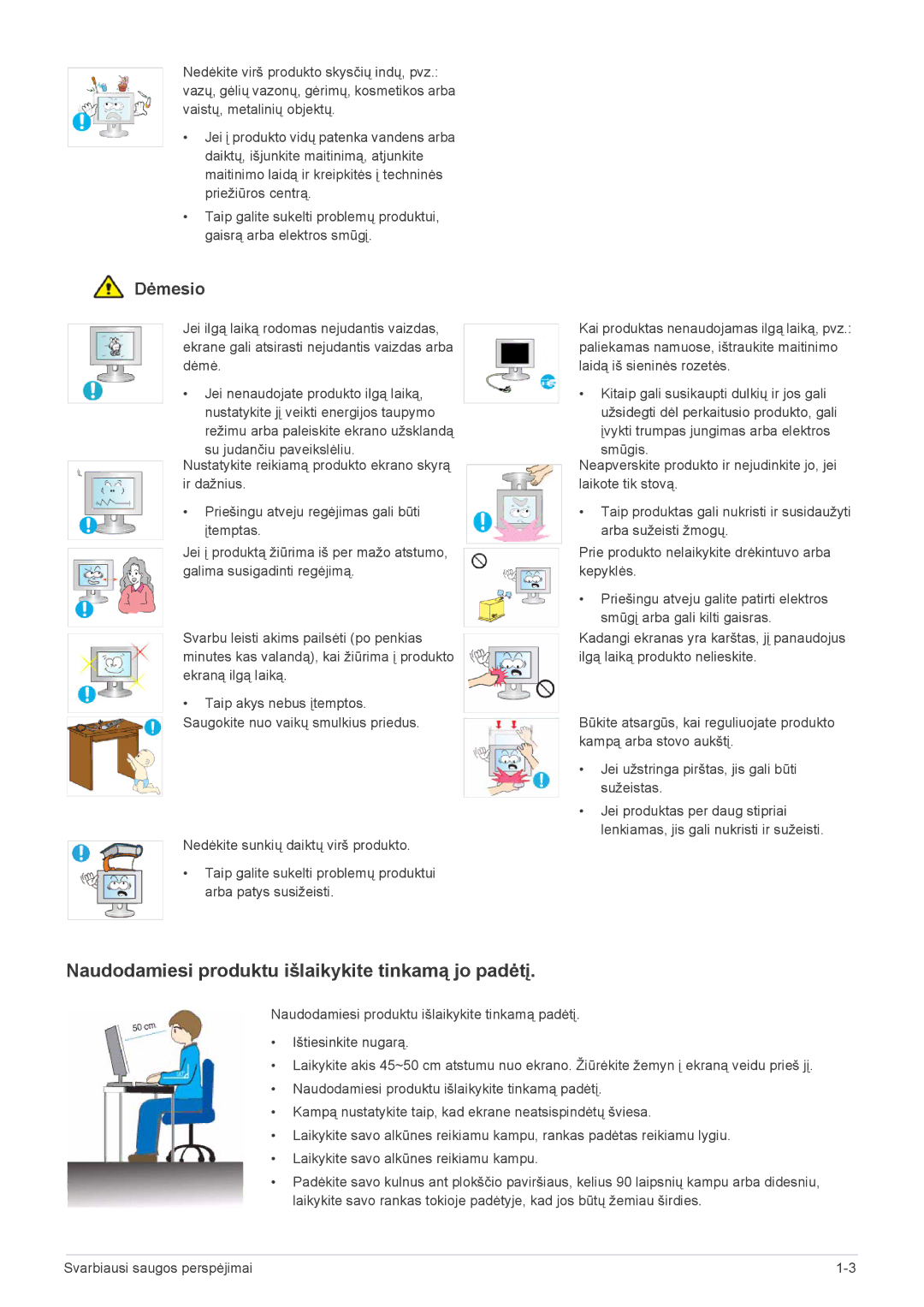 Samsung LS20NVTABW/EN, LS23NVTABW/EN manual Naudodamiesi produktu išlaikykite tinkamą jo padėtį 