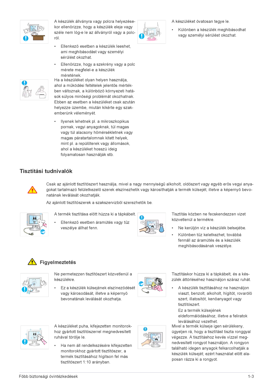 Samsung LS23NVTABW/EN, LS23NVTABW/ZA manual Tisztítási tudnivalók, Ne permetezzen tisztítószert közvetlenül a készülékre 