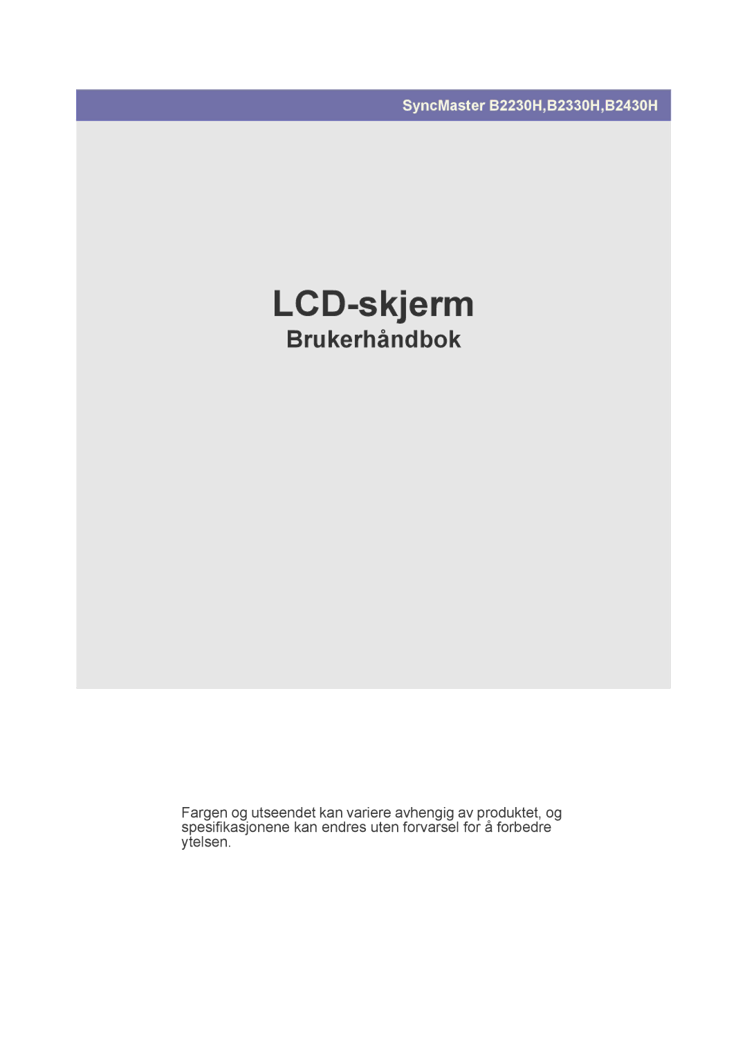 Samsung LS22PUHKFY/EN, LS23PUHKF/EN, LS22PUHKF/EN, LS24PUHKF/EN manual LCD-skjerm 