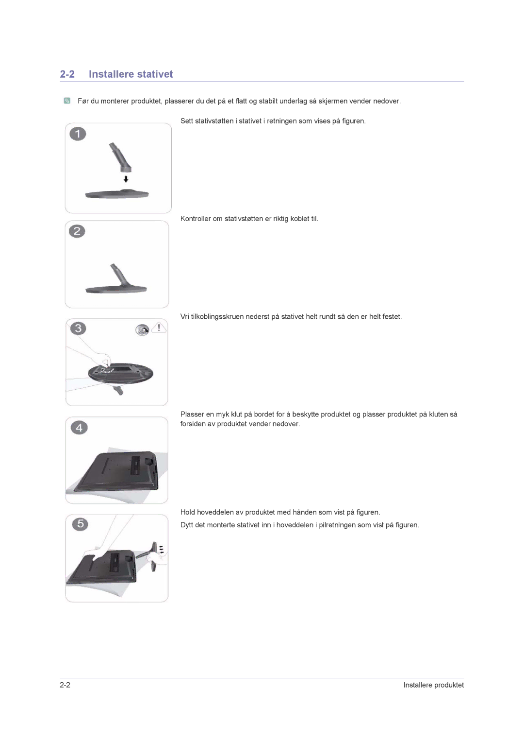 Samsung LS23PUHKF/EN, LS22PUHKFY/EN, LS22PUHKF/EN, LS24PUHKF/EN manual Installere stativet 