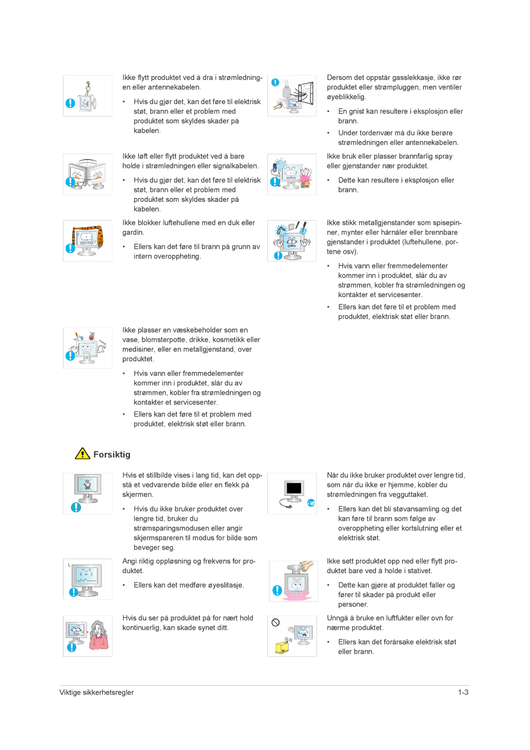 Samsung LS22PUHKFY/EN, LS23PUHKF/EN, LS22PUHKF/EN, LS24PUHKF/EN manual Forsiktig 